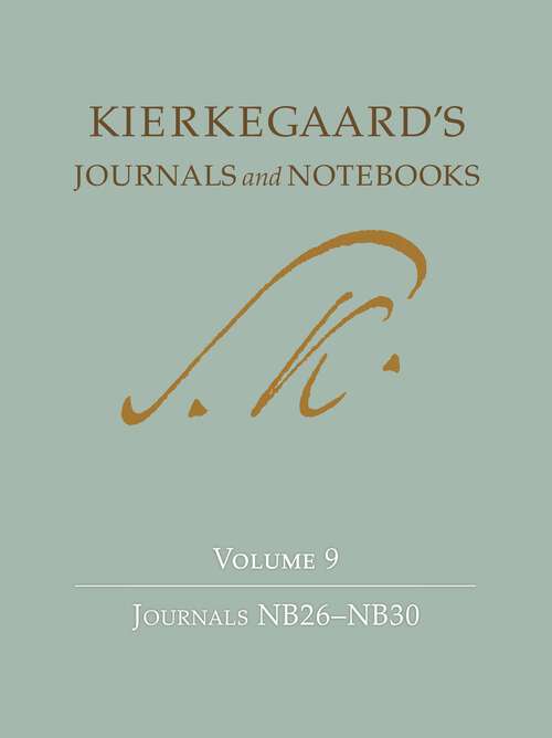 Book cover of Kierkegaard's Journals and Notebooks, Volume 9: Journals NB26–NB30