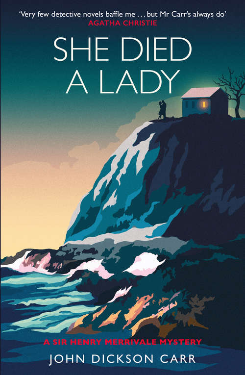 Book cover of She Died a Lady: A Sir Henry Merrivale Mystery