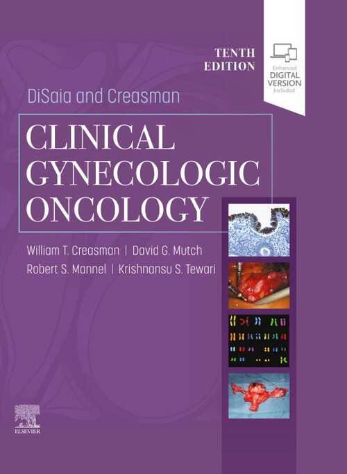 Book cover of DiSaia and Creasman Clinical Gynecologic Oncology , E- Book