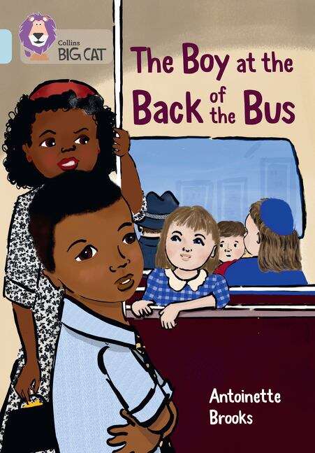 Book cover of Collins Big Cat — THE BOY AT THE BACK OF THE BUS: Band 17/Diamond