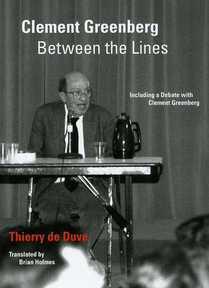 Book cover of Clement Greenberg Between the Lines: Including a Debate with Clement Greenberg