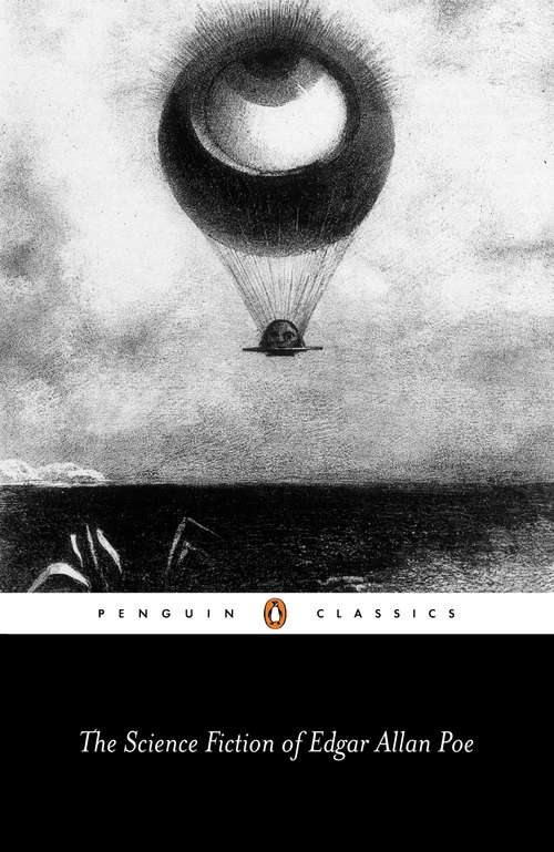 Book cover of The Science Fiction of Edgar Allan Poe: Penguin Classics