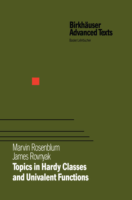 Book cover of Topics in Hardy Classes and Univalent Functions (1994) (Birkhäuser Advanced Texts   Basler Lehrbücher)