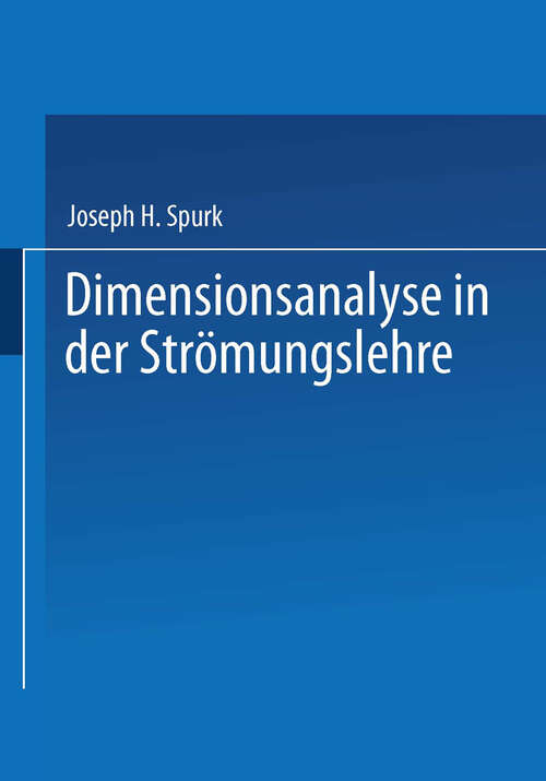 Book cover of Dimensionsanalyse in der Strömungslehre (1992)