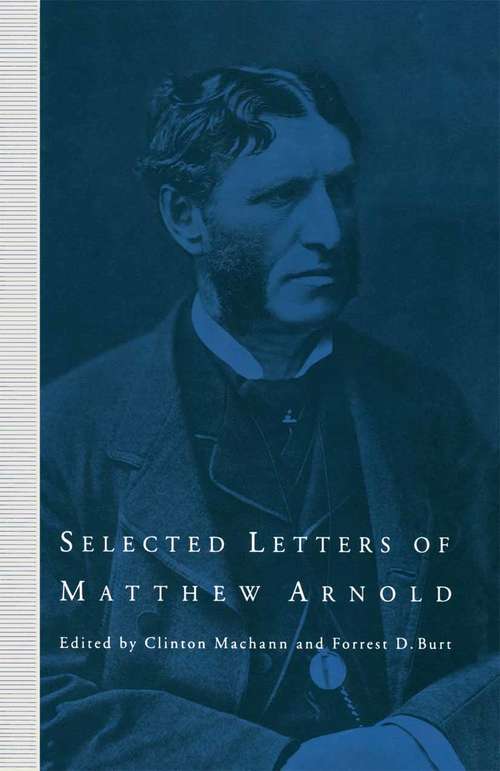 Book cover of Selected Letters of Matthew Arnold (1st ed. 1993)