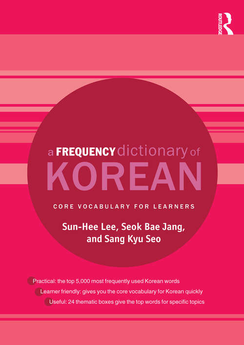 Book cover of A Frequency Dictionary of Korean: Core Vocabulary for Learners (Routledge Frequency Dictionaries)