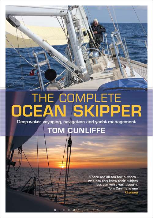 Book cover of The Complete Ocean Skipper: Deep-water Voyaging, Navigation and Yacht Management