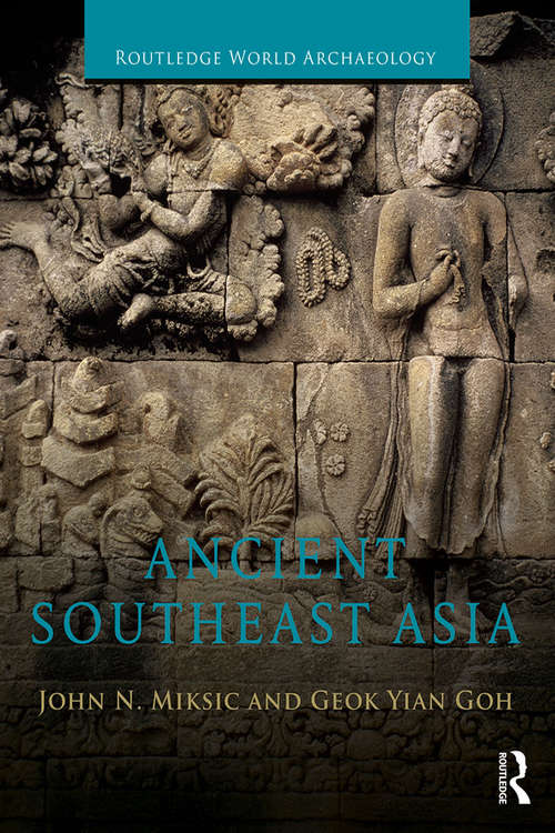 Book cover of Ancient Southeast Asia (Routledge World Archaeology)