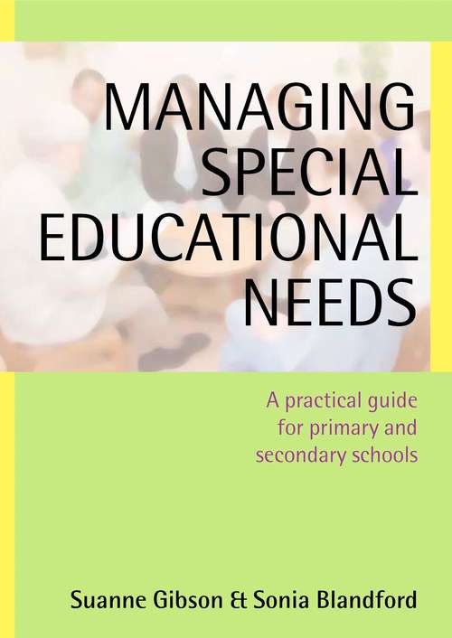 Book cover of Managing Special Educational Needs: A Practical Guide for Primary and Secondary Schools (PDF)