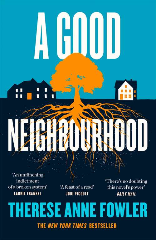 Book cover of A Good Neighbourhood: The powerful New York Times bestseller you won't be able to put down