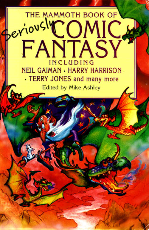Book cover of The Mammoth Book of Seriously Comic Fantasy (Mammoth Books)