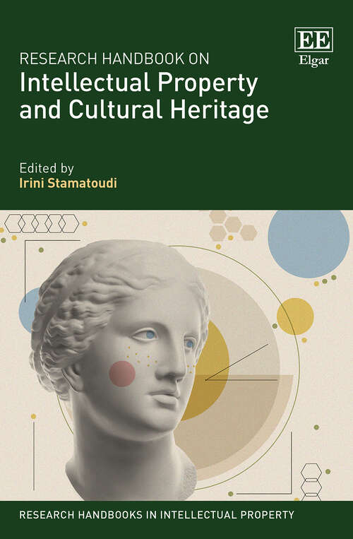 Book cover of Research Handbook on Intellectual Property and Cultural Heritage (Research Handbooks in Intellectual Property series)