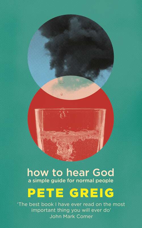 Book cover of How to Hear God: A Simple Guide for Normal People