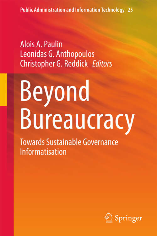 Book cover of Beyond Bureaucracy: Towards Sustainable Governance Informatisation (Public Administration and Information Technology #25)