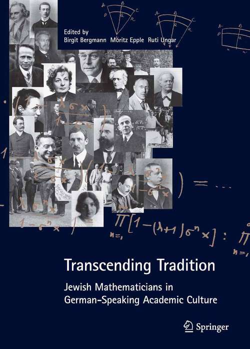 Book cover of Transcending Tradition: Jewish Mathematicians in German Speaking Academic Culture (2012)