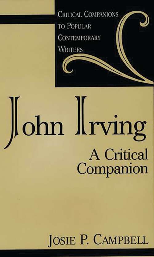 Book cover of John Irving: A Critical Companion (Critical Companions to Popular Contemporary Writers)