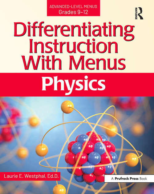 Book cover of Differentiating Instruction With Menus: Physics (Grades 9-12)