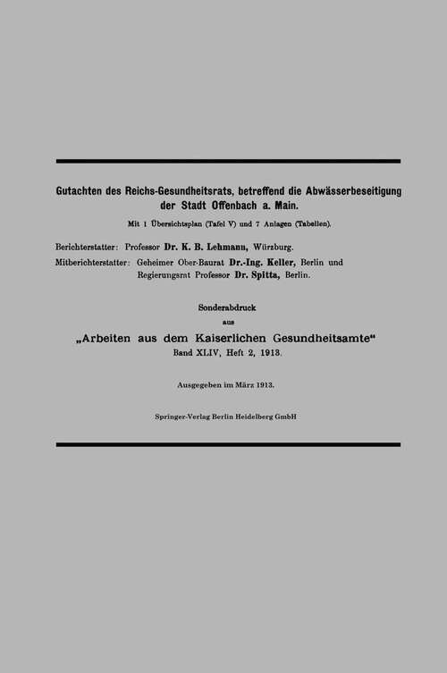 Book cover of Gutachten des Reichs-Gesundheitsrats, betreffend die Abwässerbeseitigung der Stadt Offenbach a. Main (1913) (Arbeiten aus dem Kaiserlichen Gesundheitsamte)