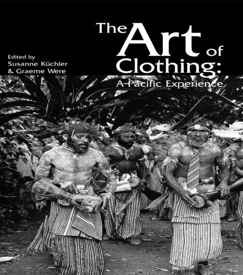 Book cover of The Art of Clothing: A Pacific Experience