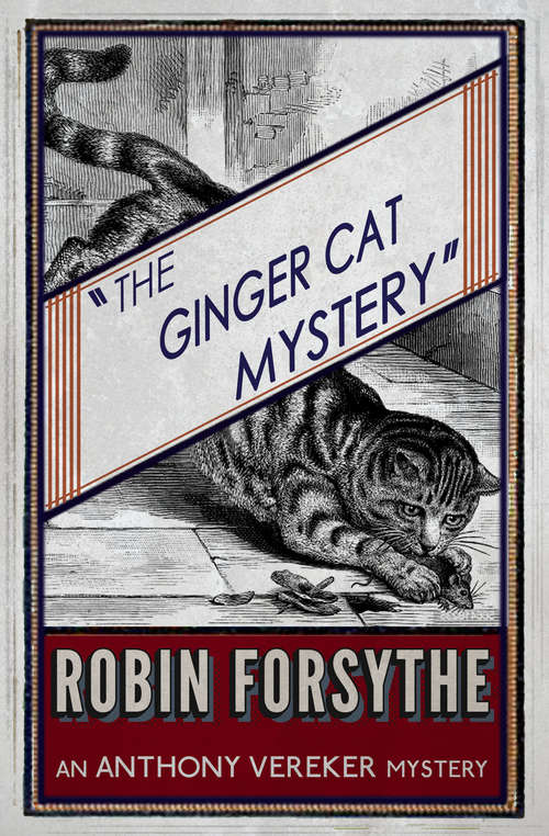 Book cover of The Ginger Cat Mystery: (aka 'Murder at Marston Manor')