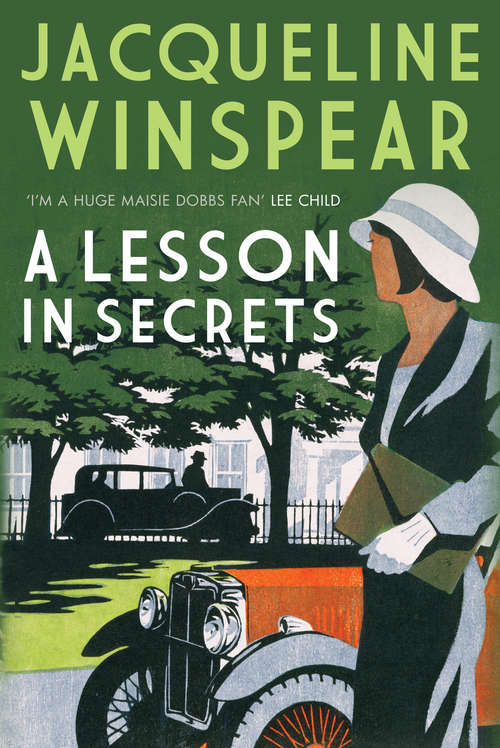 Book cover of A Lesson in Secrets: Sleuth Maisie faces subterfuge and the legacy of the Great War (Maisie Dobbs #8)