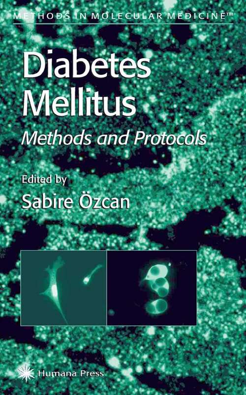 Book cover of Diabetes Mellitus: Methods And Protocols (2003) (Methods in Molecular Medicine #83)