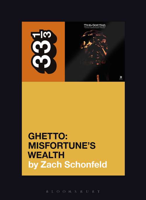 Book cover of 24-Carat Black's Ghetto: Misfortune's Wealth (33 1/3)