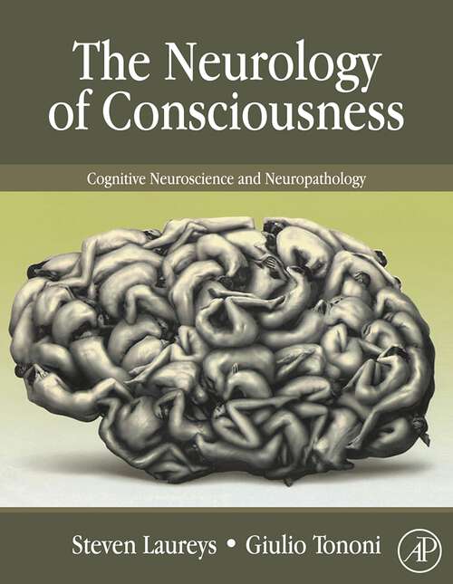 Book cover of The Neurology of Consciousness: Cognitive Neuroscience and Neuropathology (2)