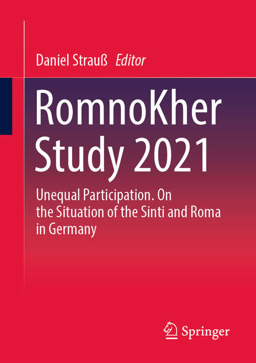 Book cover of RomnoKher Study 2021: Unequal Participation. On the Situation of the Sinti and Roma in Germany (2024)