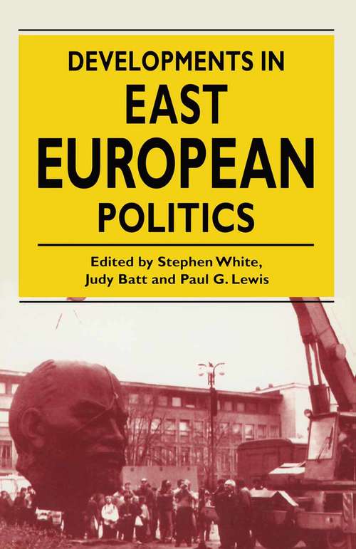 Book cover of Developments in East European Politics (1st ed. 1993)