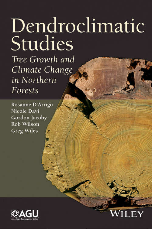 Book cover of Dendroclimatic Studies: Tree Growth and Climate Change in Northern Forests (Special Publications)