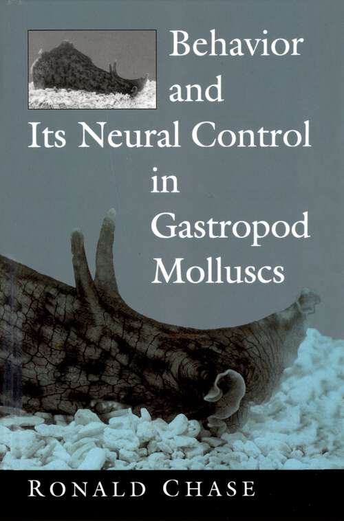 Book cover of Behavior And Its Neural Control In Gastropod Molluscs