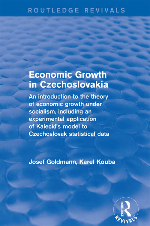 Book cover of Economic Growth in Czechoslovakia