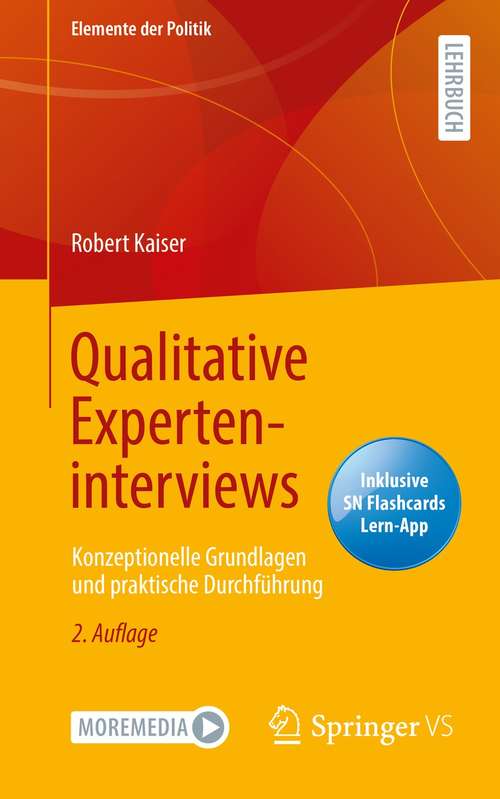 Book cover of Qualitative Experteninterviews: Konzeptionelle Grundlagen und praktische Durchführung (2. Aufl. 2021) (Elemente der Politik)