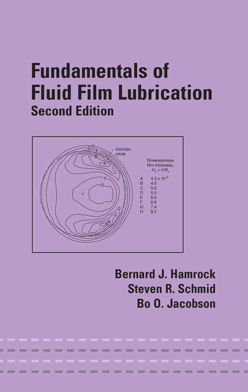 Book cover of Fundamentals of Fluid Film Lubrication (2) (Mechanical Engineering Ser.: Vol. 171)