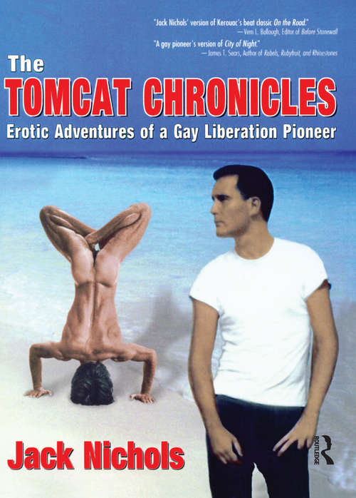 Book cover of The Tomcat Chronicles: Erotic Adventures of a Gay Liberation Pioneer