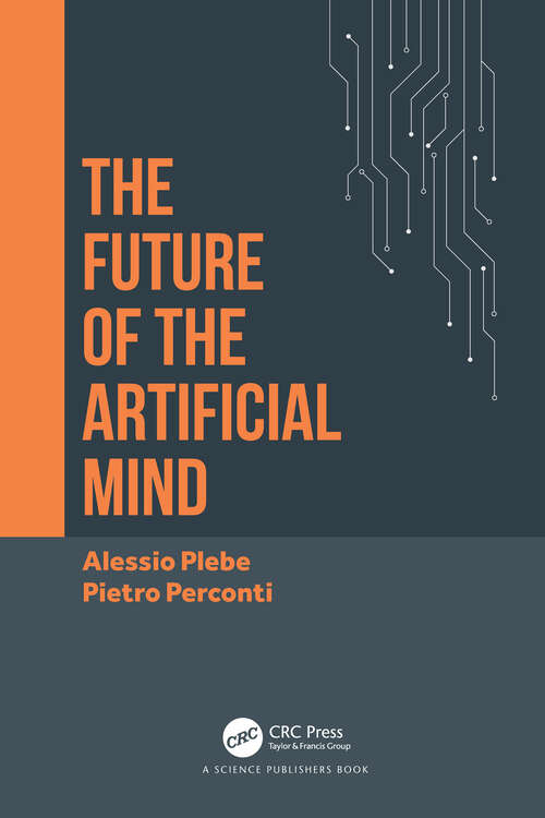 Book cover of The Future of the Artificial Mind