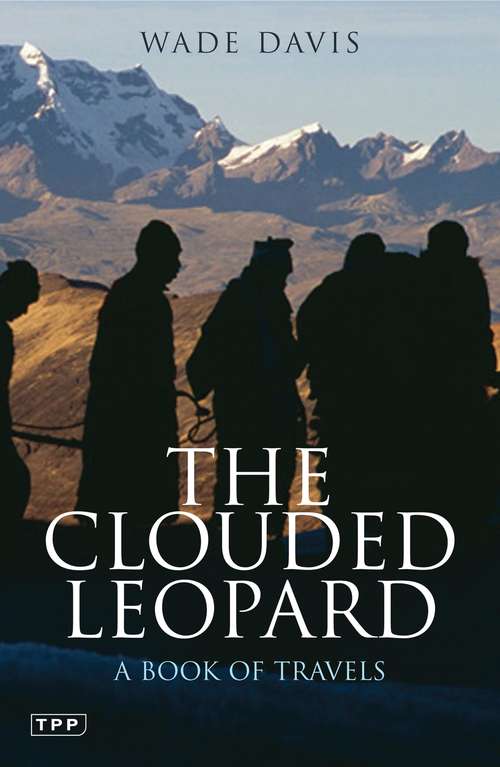 Book cover of The Clouded Leopard: A Book of Travels