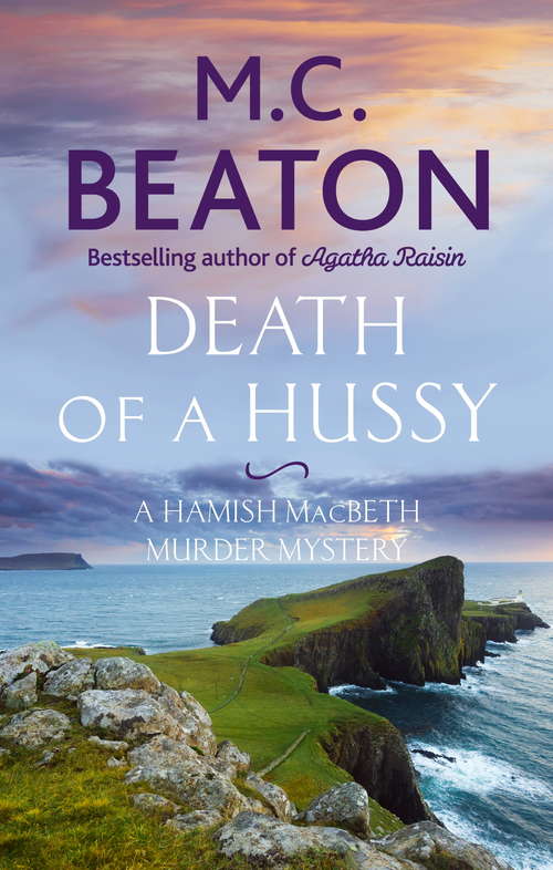 Book cover of Death of a Hussy (Hamish Macbeth #47)