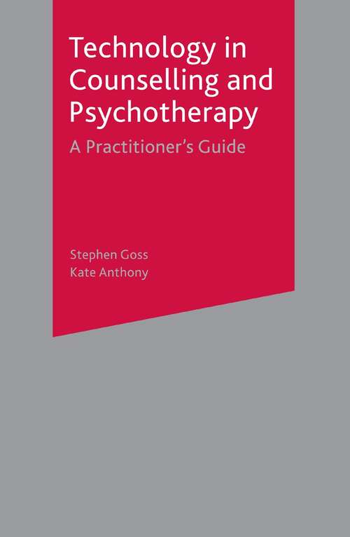 Book cover of Technology in Counselling and Psychotherapy: A Practitioner's Guide (2003)