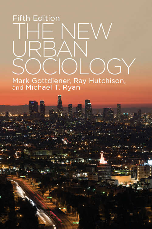 Book cover of The New Urban Sociology: Fourth Edition (5)