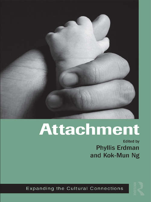 Book cover of Attachment: Expanding the Cultural Connections (Routledge Series on Family Therapy and Counseling)