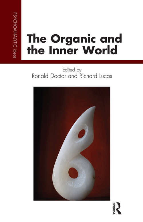 Book cover of The Organic and the Inner World