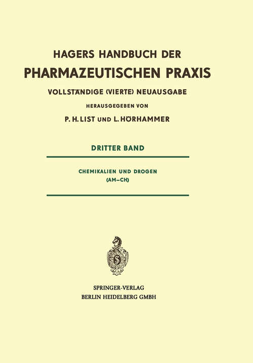 Book cover of Chemikalien und Drogen (4. Aufl. 1972) (Handbuch der Pharmazeutischen Praxis - Vollständige (4.) Neuausgabe #3)