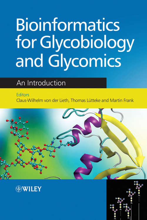 Book cover of Bioinformatics for Glycobiology and Glycomics: An Introduction