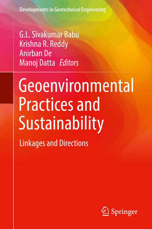 Book cover of Geoenvironmental Practices and Sustainability: Linkages and Directions (Developments in Geotechnical Engineering)