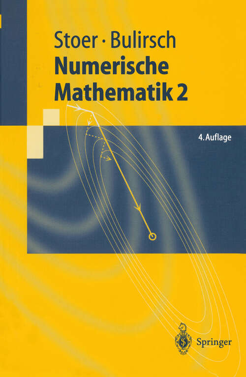 Book cover of Numerische Mathematik 2: Eine Einführung (4. Aufl. 2000) (Springer-Lehrbuch)