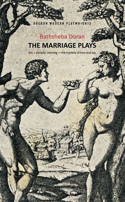 Book cover of Bathsheba Doran: The Marriage Plays (Oberon Modern Playwrights)