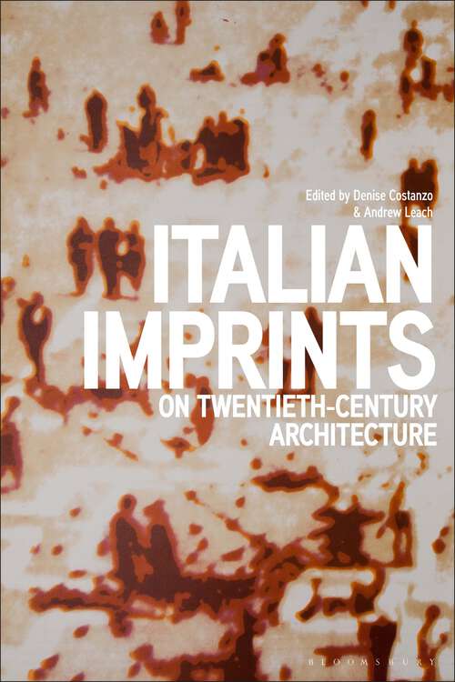 Book cover of Italian Imprints on Twentieth-Century Architecture