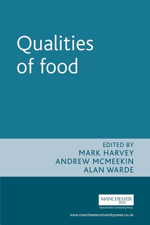 Book cover of Qualities of food (New Dynamics of Innovation and Competition)